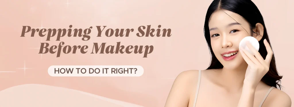 Skin Before Makeup